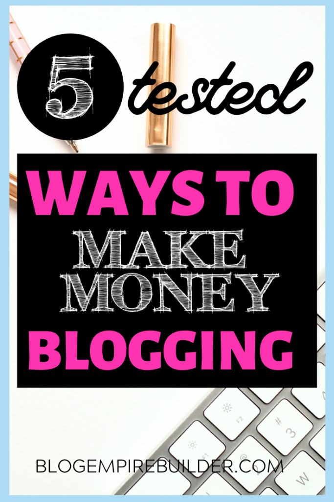 The 5 Types of Blog Monetization: How to Make Money with Blogs