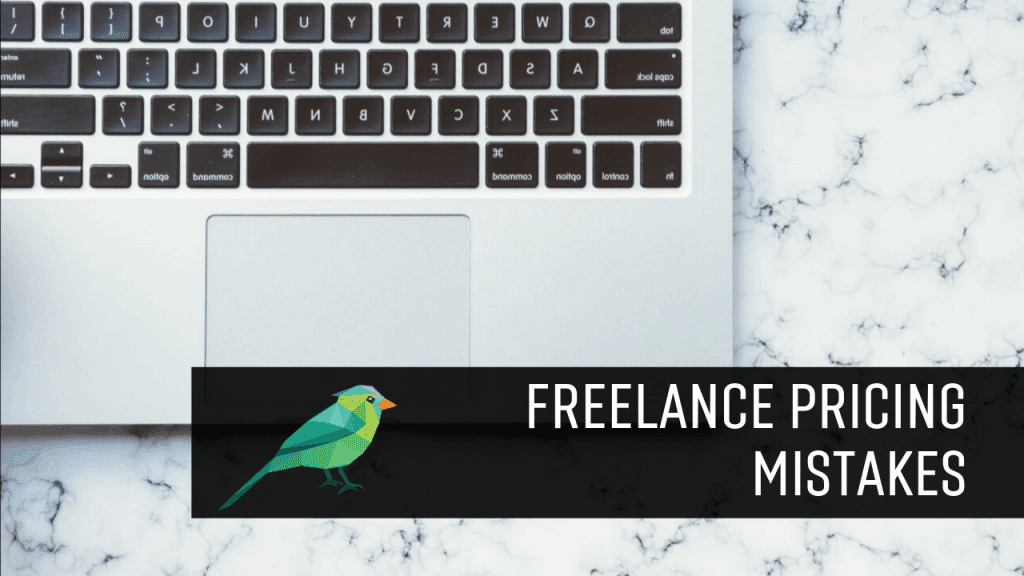 Freelance Pricing Mistakes: 3 Times I've Screwed Myself Making Someone Else Rich