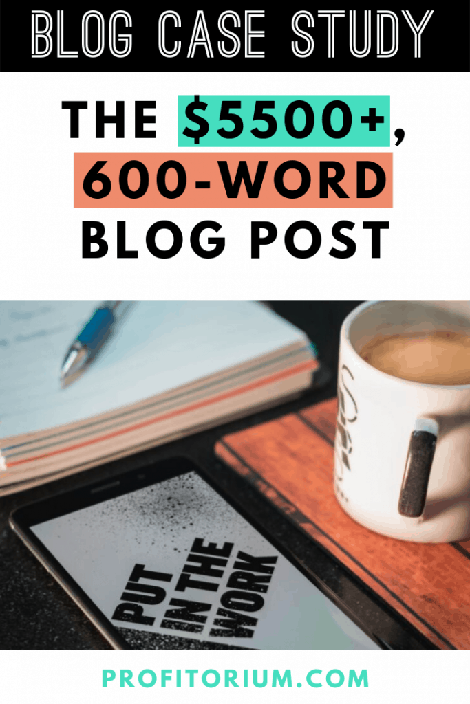 The $5500+, 600 Word Blog Post