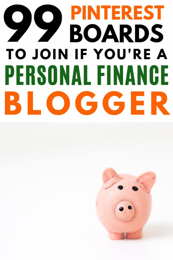 99+ Pinterest Group Boards for Frugality & Personal Finance Bloggers 3 99+ Pinterest Group Boards for Frugality & Personal Finance Bloggers