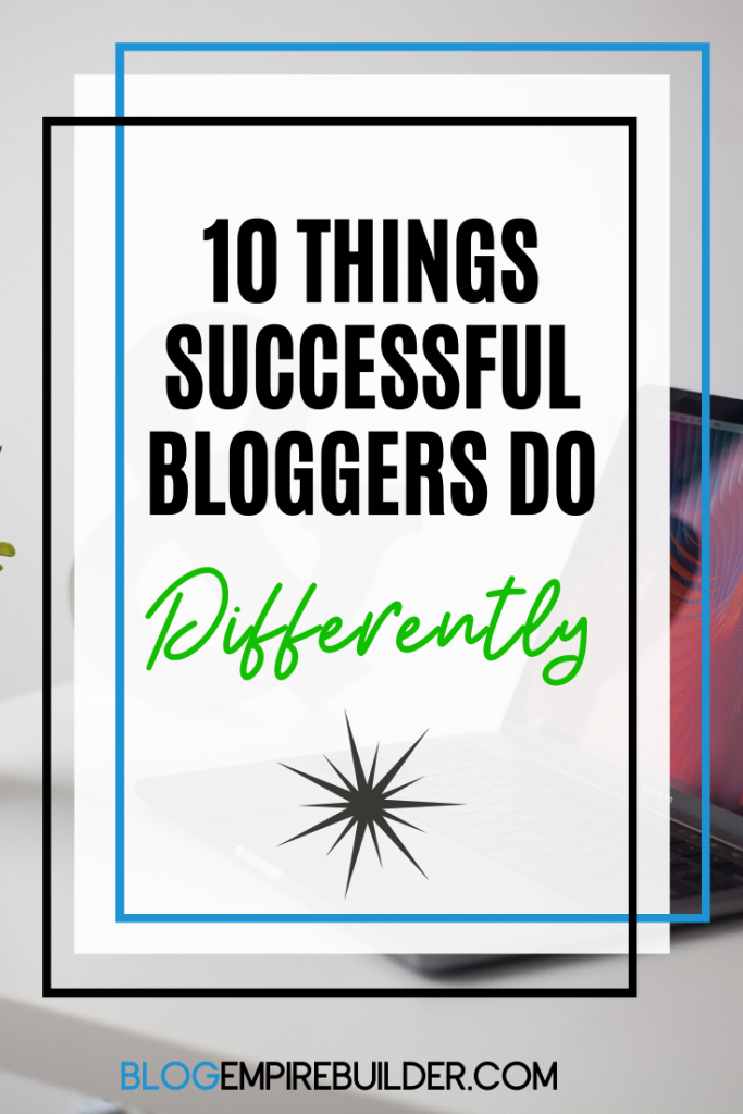 Why Your Blog Isn't Making Any Money: 10 Things Successful Bloggers Do Differently 3 Why Your Blog Isn't Making Any Money: 10 Things Successful Bloggers Do Differently