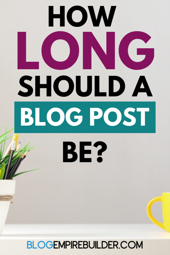 Ideal Blog Post Length: How Long Should a Blog Post Be in 2020? 4 Ideal Blog Post Length: How Long Should a Blog Post Be in 2020?