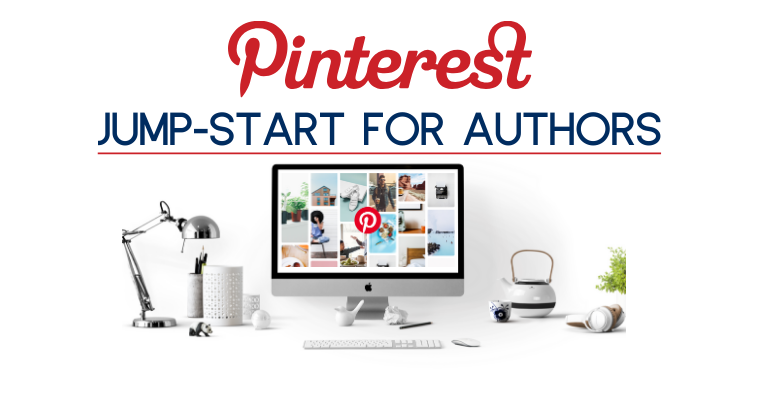 Pinterest Jump Start for Authors